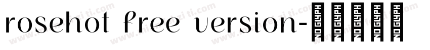 rosehot free version字体转换